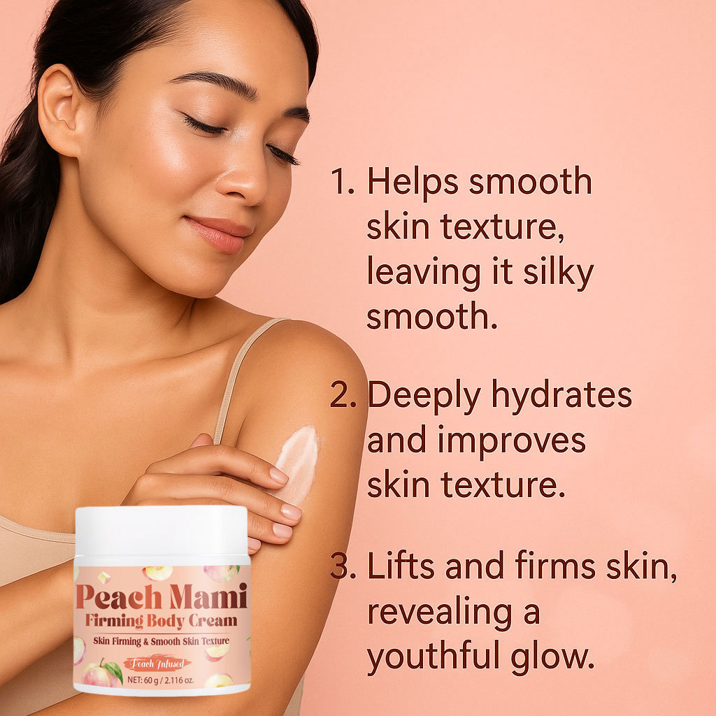 Peach Mami Firming Body Cream For Skin Tightening Moisturizing Nourishing Daily Body Care Treatment