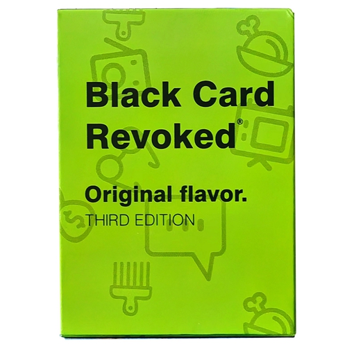 Black Card Revoked Original Flavor Third Edition Card Stock Party Game Board Games for Ages 14 and Up Game for Adults Fun for The Cookout Game Night all of The Holidays Xmas